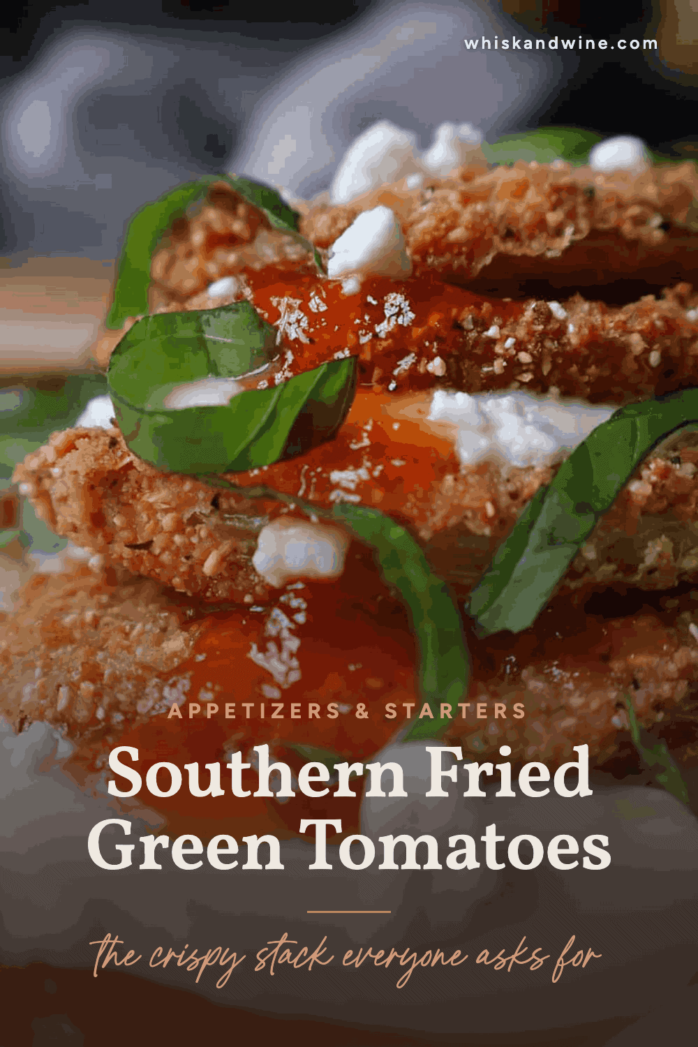 Southern fried green tomatoes stacked with whipped goat cheese and red pepper jelly — Pinterest pin