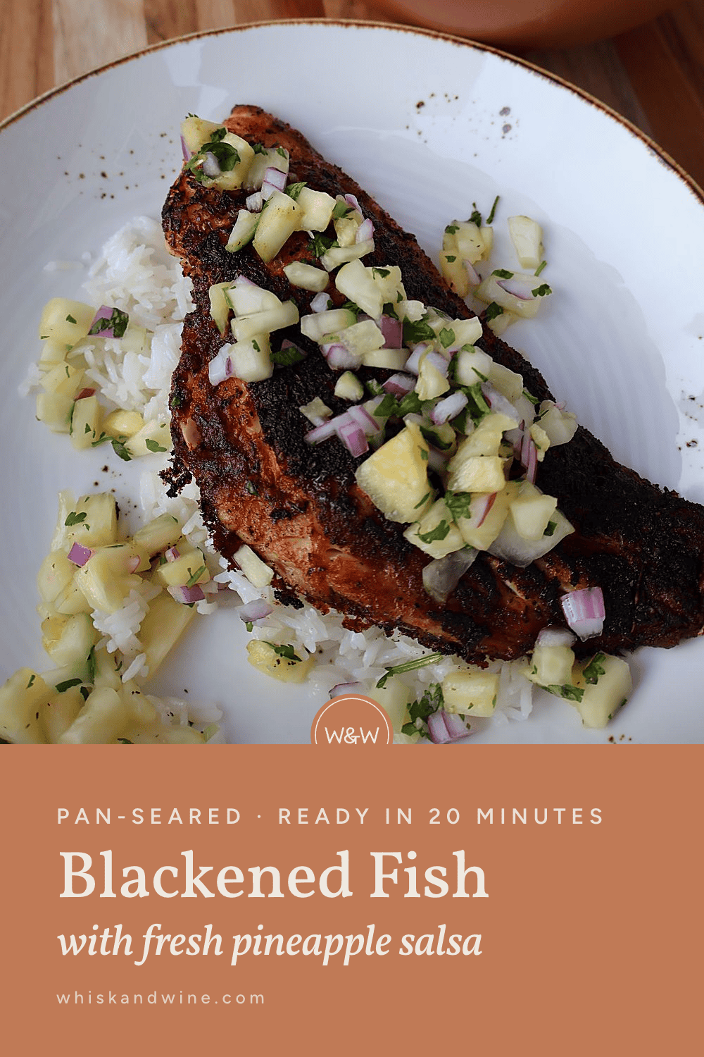 Blackened fish with fresh pineapple salsa over rice — Pinterest pin